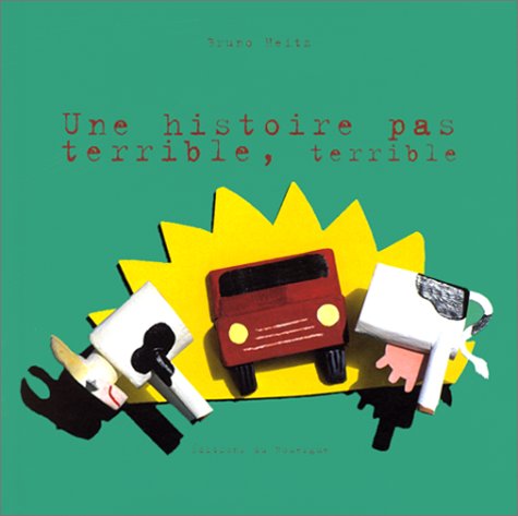 Une histoire pas terrible