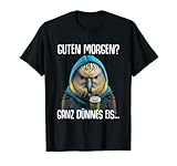 Lustiger Spruch Tiere & Spaß Damen & Herren