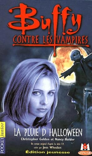 Buffy contre.. vampires t2-pluie hall. GOLDEN, CHRISTOPHER and HOLDER, NANCY