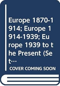 Paperback Europe 1870-1914; Europe 1914-1939; Europe 1939 to the Present (Set of 3) Book