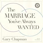Cover of The Marriage You've Always Wanted