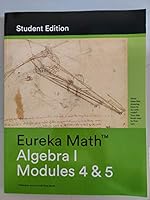 Eureka Math; A Study of Functions, Algebra I Modules 4 & 5, Student Edition, 9781632553256, 1632553252 1632553252 Book Cover