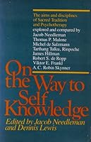 On the way to self knowledge 0394732804 Book Cover
