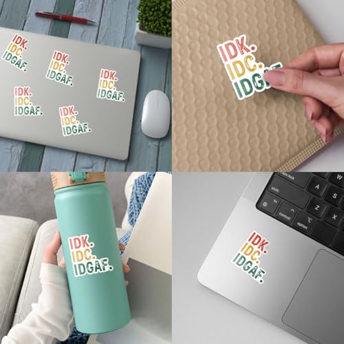 Calcomanías IDK IDC IDGAF de vinilo duradero para personalizar objetos sin dañarlos 6