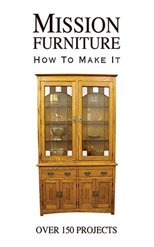 Mission Furniture: How to Make It