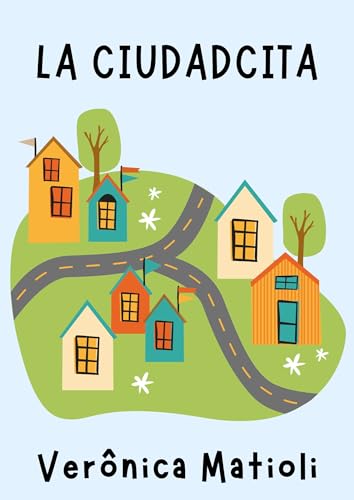 La ciudadcita (Cuento infantil)