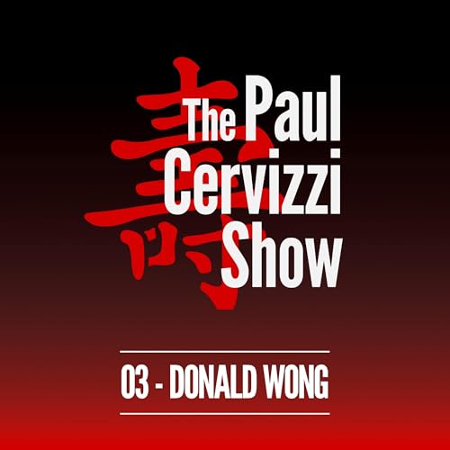 | Ft. Donald Wong | The Paul Cervizzi Show