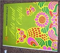 Illustrated library of arts and crafts 0871970767 Book Cover