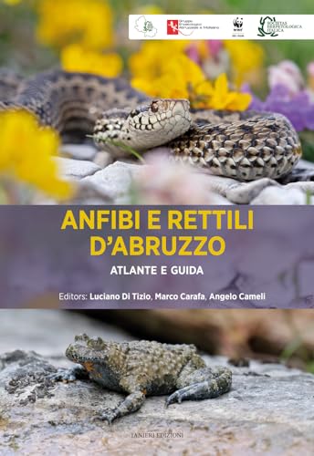 Anfibi e rettili d'Abruzzo. Atlante e guid