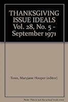 THANKSGIVING ISSUE IDEALS Vol. 28, No. 5 - September 1971 B000JS5FZ8 Book Cover
