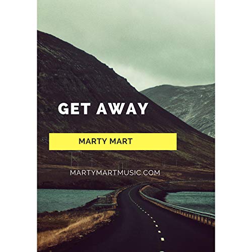Amazon.co.jp Get Away Marty Mart Digital Music