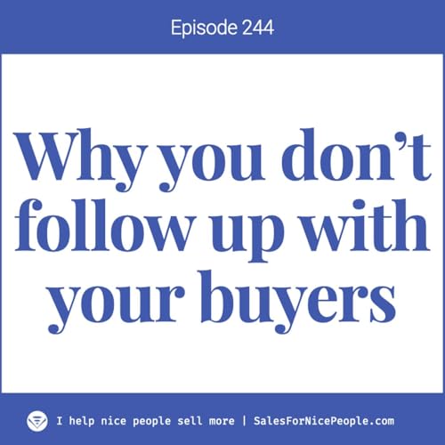 『Ep 244: The Free Consulting Trap is what ruins your followup』のカバーアート