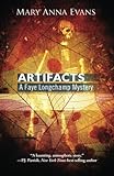 Artifacts (Faye Longchamp Archaeological Mysteries, 1)