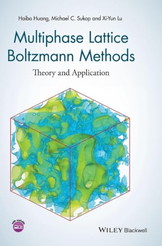 Multiphase Lattice Boltzmann Methods: Theory and Application view 2