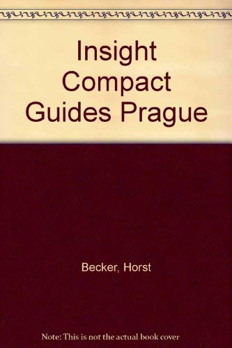 Insight Compact Guides Prague Becker, Horst