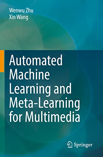 Automated Machine Learning and Meta-learning for Multimedia view 2