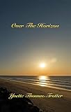  Over The Horizon (English Edition)
