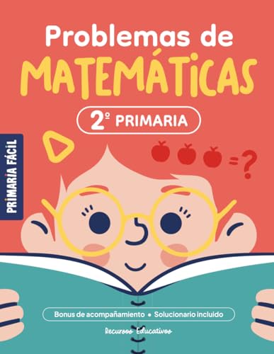 Problemas de Matemáticas 2º de Primaria: Cuaderno de repaso de ma...