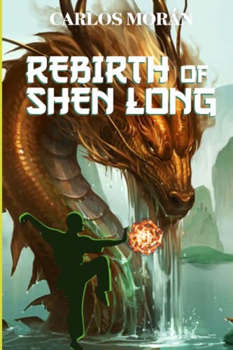 Rebirth of Shen Long (Rebirth and Reincarnation)