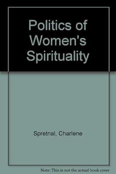 Hardcover Politics of Women's Spirituality Book