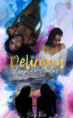 Delirium: Erupção Solar