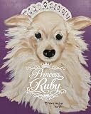 Princess Ruby: A Princess Finds Her Forever Home