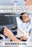 Ventilacion Mecanica: Assistência Ventilatoria