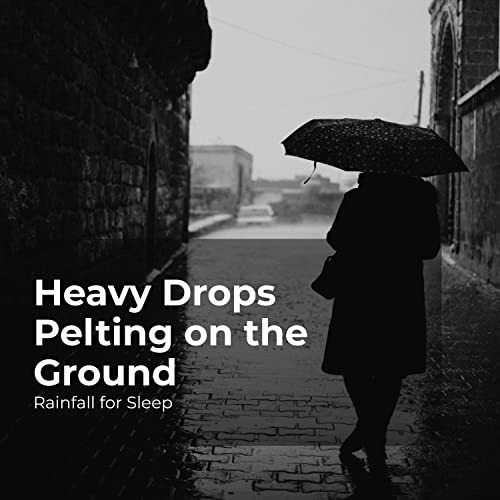 Heavy Drops Pelting on the Ground by Rainfall for Sleep & Rain Shower
