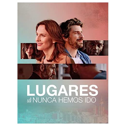 Lugares a los que nunca hemos ido