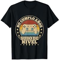 No Cumplo Años Subo De Nivel Divertido Gamer Cumpleaños Camiseta