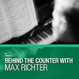  Behind The Counter With Max Richter (3LP+MP3) [Vinyl LP]