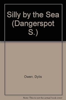 Paperback Silly by the Sea (Dangerspot) Book