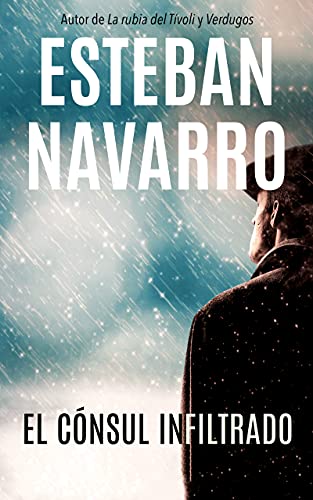 EL CÓNSUL INFILTRADO