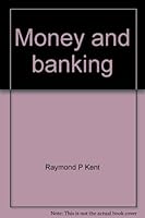 Money and banking 0030858615 Book Cover