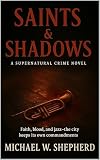  Saints and Shadows (English Edition)
