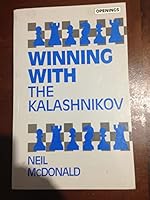 Winning With the Kalashnikov 0805039074 Book Cover