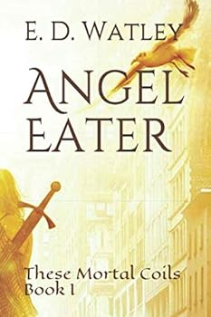 Paperback Angel Eater (These Mortal Coils) Book