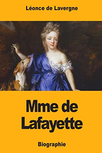 Mme de Lafayette (French Edition)