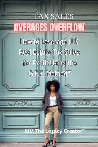 Tax Sales Overages Overflow: How to Leverage U.S. Real Estate