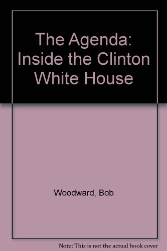 The Agenda - Inside the Clinton White House 0671854593 Book Cover
