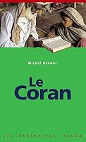 Le Coran (Les Essentiels Milan 2745905236 Book Cover