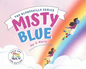 Paperback MISTY BLUE (The Kloudsville Series) Book