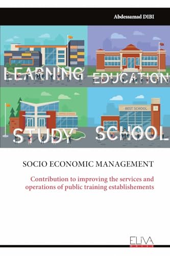 SOCIO ECONOMIC MANAGEMENT: Contribution to improving the services and operations of public training establishements