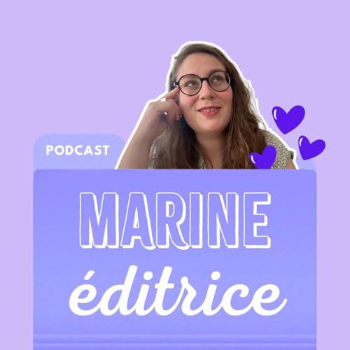 Episode 5 : Entretien avec Marine, &eacute;ditrice chez Hugo Publishing (New Romance)