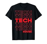 Tech House TShirt Deep Dub Techno EDM T-Shirt