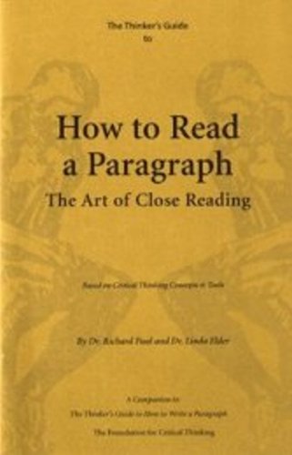 The Thinker’s Guide to How to Read a Paragraph