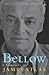 Bellow: A Biography (Modern Library Paperbacks)