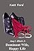 Dominant Wife, Happy Life (Amy's Bitch Book 2)