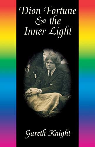 Dion Fortune & the Inner Light Paperback โ Illustrated, 1 Jan. 2000