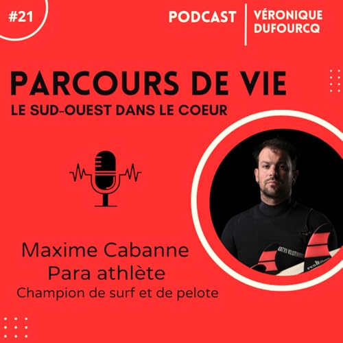 Episode 21 - Maxime Cabanne